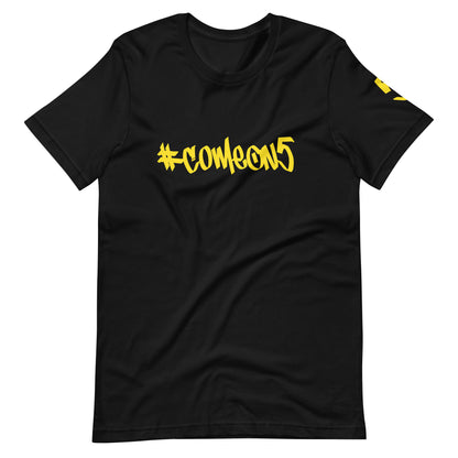 #ComeOn5 Graphic T-Shirt